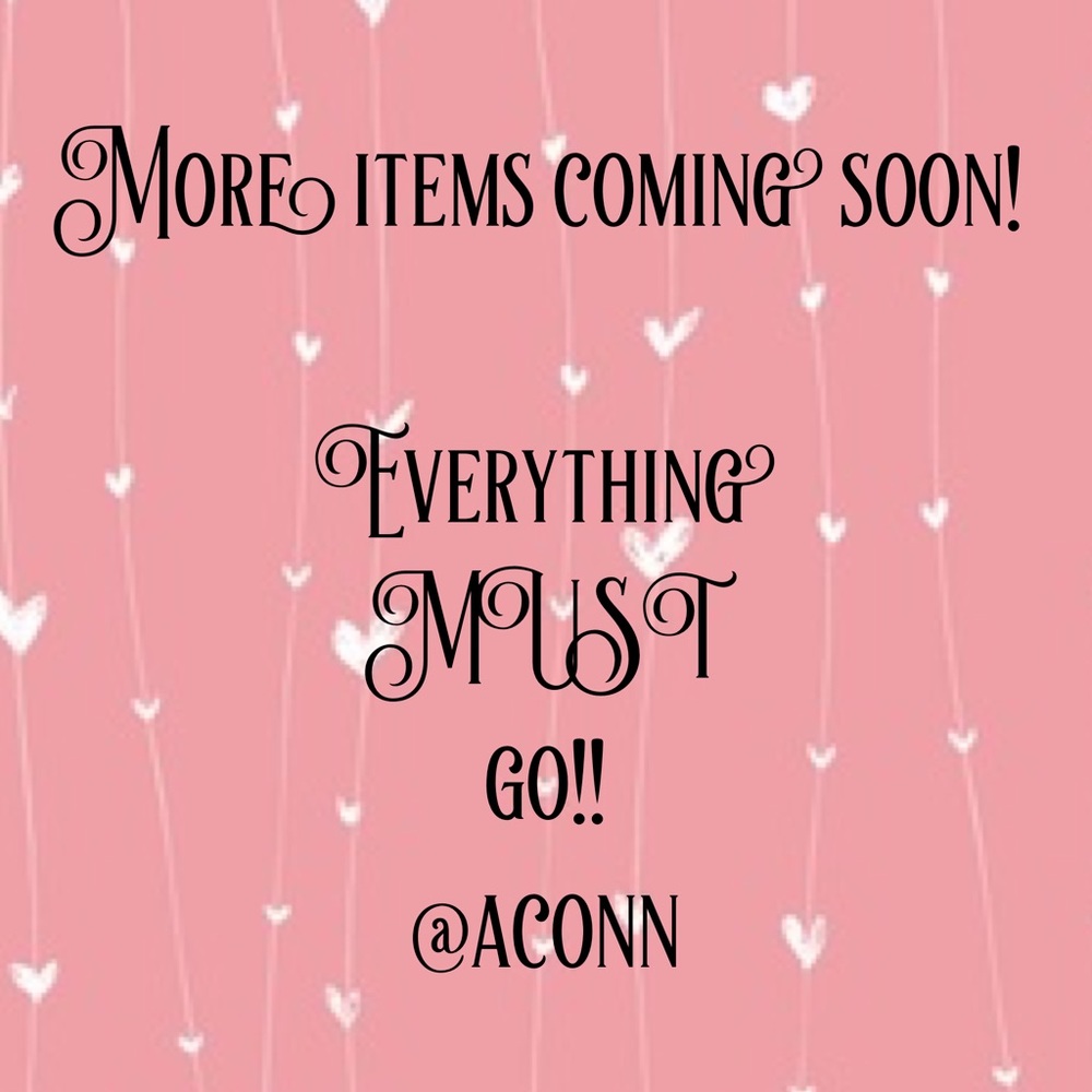 EVERYTHING!! Closet is closing in June.